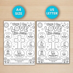 May include: Two black and white printable coloring sheets labeled A4 SIZE and US LETTER. The pages feature the text Ways I Can LOVE Like Jesus, a central cross, and various icons including a sun, dove, and hearts with phrases like Be Kind to others.