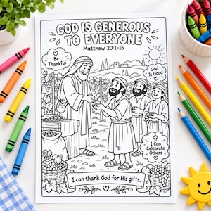 May include: A black and white colouring page titled GOD IS GENEROUS TO EVERYONE Matthew 20:1-16, featuring a bearded figure handing coins to workers in a vineyard. Includes speech bubbles with text Be Thankful, God Is Good, and I Can Celebrate Others.