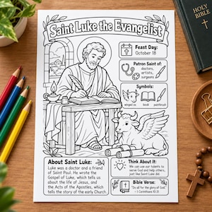 May include: A black and white coloring page titled Saint Luke the Evangelist featuring a line art illustration of Saint Luke writing at a desk with a winged ox, informational text boxes about his feast day, symbols, and a short biography.