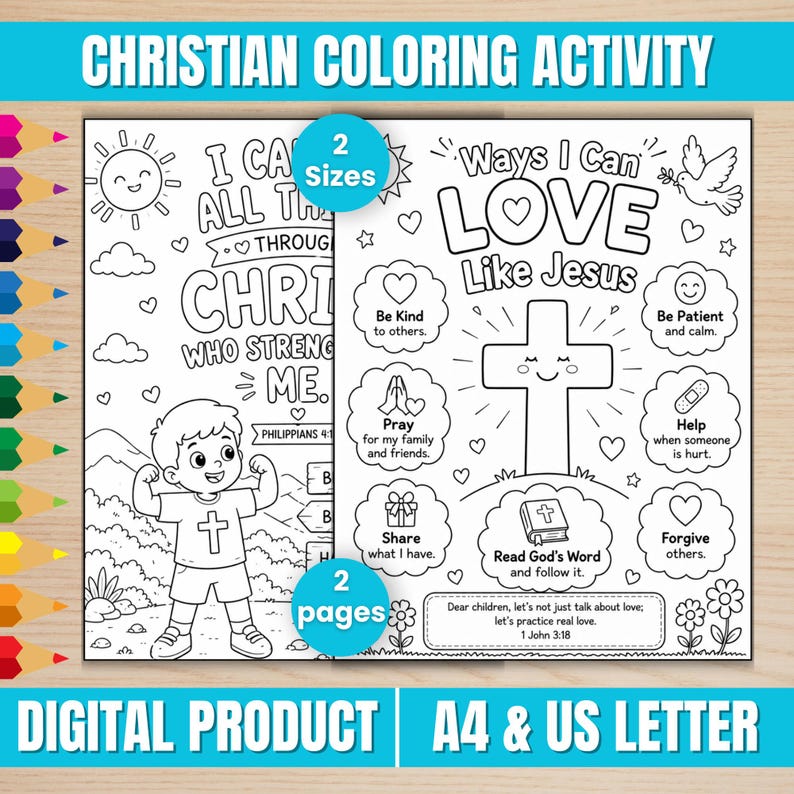 May include: A black and white Christian coloring activity set featuring two pages with illustrations and text. One page shows a child flexing muscles with the text I Can Do All Things Through Christ Who Strengthens Me. The other page shows a cross with the text Ways I Can Love Like Jesus and various kindness prompts.