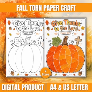 Puede incluir: Una hoja de actividades de manualidades con papel rasgado de otoño con el texto Give Thanks to the Lord y Psalm 107:1. El diseño incluye una calabaza grande, una cruz, bellotas y hojas de otoño. Una versión es un contorno en blanco y negro.