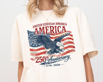 250th America Anniversary Shirt, Patriotic USA Shirt, Independence Day Shirt, Comfort Colors 4th of July Shirt, 250 Years of Freedom Shirt