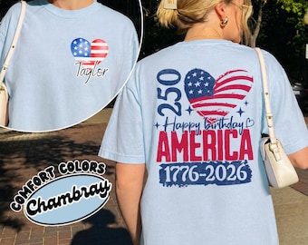 Personalized Happy Birthday America Shirt, Comfort Colors 4th Of July Shirt, Patriotic USA Shirt, USA 250 Shirt, Independence Day Shirt