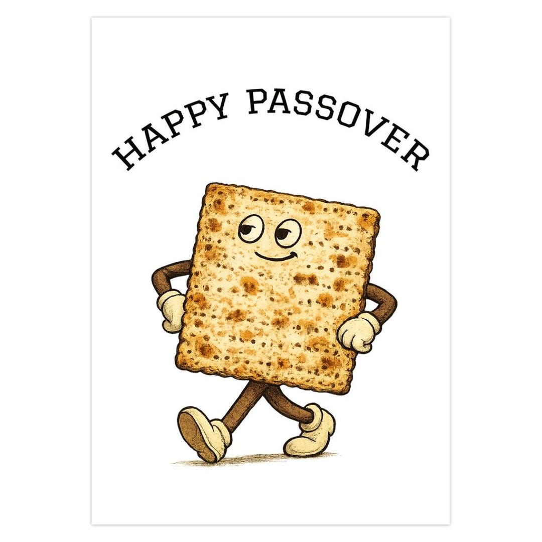 Happy Matza Happy Passover - Matzah Confidently Strolls Onto the Scene | Greeting ...