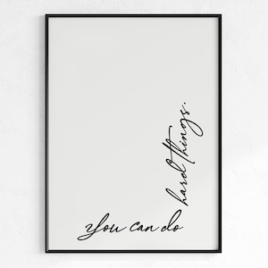 Affiche typographique inspirante « Tu peux accomplir de grandes choses » | Téléchargement numérique haute résolution