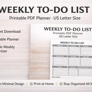Peut inclure: Une liste de tâches hebdomadaire imprimable au format US Letter. La conception présente une mise en page épurée et minimaliste avec des sections pour chaque jour de la semaine, y compris un espace pour les notes. Le texte comprend "Weekly To-Do List" et "Printable PDF Planner".