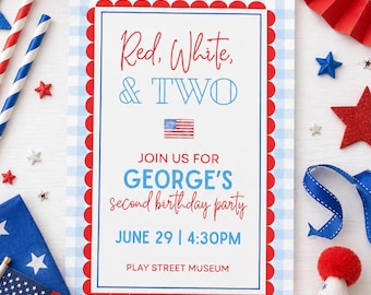 May include: A patriotic invitation with a red, white, and blue theme. The invitation reads "Red, White, & TWO" and announces George's second birthday party on June 29th at 4:30 PM. The design includes a gingham pattern and star decorations.