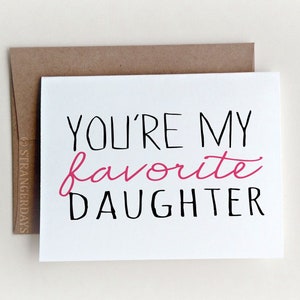 Tarjeta hija Tarjeta "Eres mi hija favorita" para niña. Familia. Tarjeta de felicitación