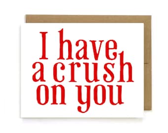 Love Cards " I have a crush on you " Greeting card handmade by StrangerDays. I love you card. Anniversary. Crush. Valentine