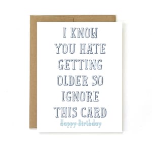Funny Birthday Card &quot; Hate Getting Older &quot; happy birthday card for him, Father Birthday Card, Boyfriend Happy Birthday