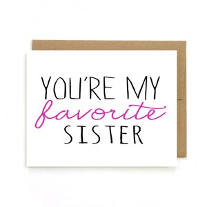 Schwesterkarte ""You're my Favorite Sister"" Karte für Schwesterchen." Familie. Beste Freundin. Grußkarte