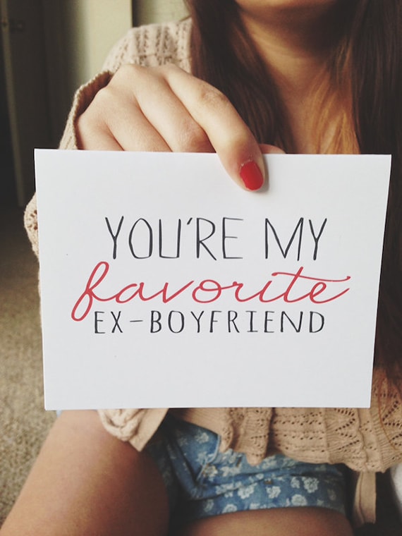 Break-up Card | You're my Favorite Ex- Boyfriend| Greeting Card | Boyfriend Card | Divorce Card | Valentine For Ex