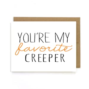 Halloween Card. " You're my Favorite Creeper" Happy Halloween. Holidays