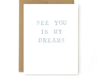 I miss you Card "see you in my dreams" Thinking of you, Long Distance Relationship card, Love Card, Missing you, Valentines Day Card