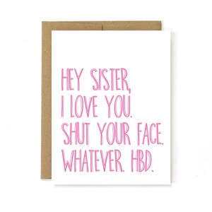 Carte d’anniversaire drôle pour sœur, HBD, Anniversaire de sœur, Carte d’anniversaire drôle, Quelle que soit la carte de joyeux anniversaire, Carte de sœur Snarky, Soeur grossière