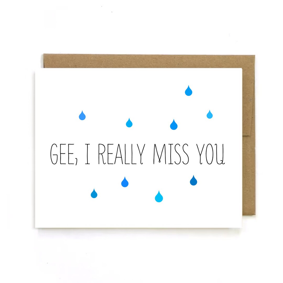 Missing You Card Gee, I Really Miss You Greeting Card. I Miss You Card ...