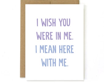 Tarjeta de relación de larga distancia Te amo tarjeta Relación divertida / Tarjeta de citas en línea - desearía que estuvieras aquí desearía que estuvieras en mí