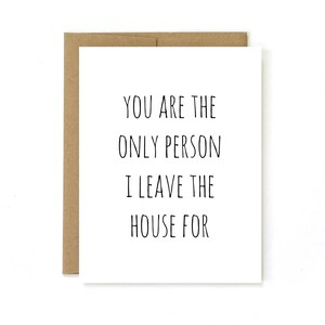 Carte d’amour drôle, Carte pour ami introverti, Carte drôle anti sociale, Carte pour meilleur ami, Quitter la maison
