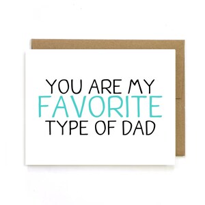Father&#39;s Day Card &quot; Favorite type of dad &quot; Greeting card. Home is wherever. Handmade Blank Card