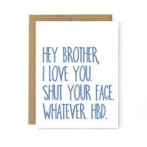 Carte d’anniversaire drôle pour frère, HBD, Anniversaire de frère, Carte d’anniversaire drôle, Quelle que soit la carte de joyeux anniversaire, Carte Snarky Brother, Rude Brother