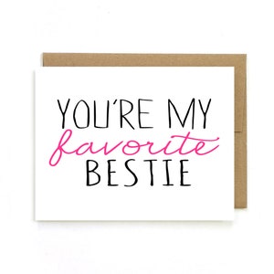 Freundschaftskarte ""You're my Favourite Bestie"" Die beste Freundin Karte." Karte für Bestie