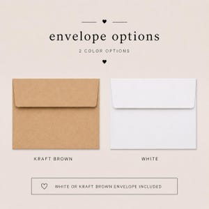 May include: Image showing two envelope options: kraft brown and white. Text above reads "envelope options" and "2 color options". Below, text says "white or kraft brown envelope included".