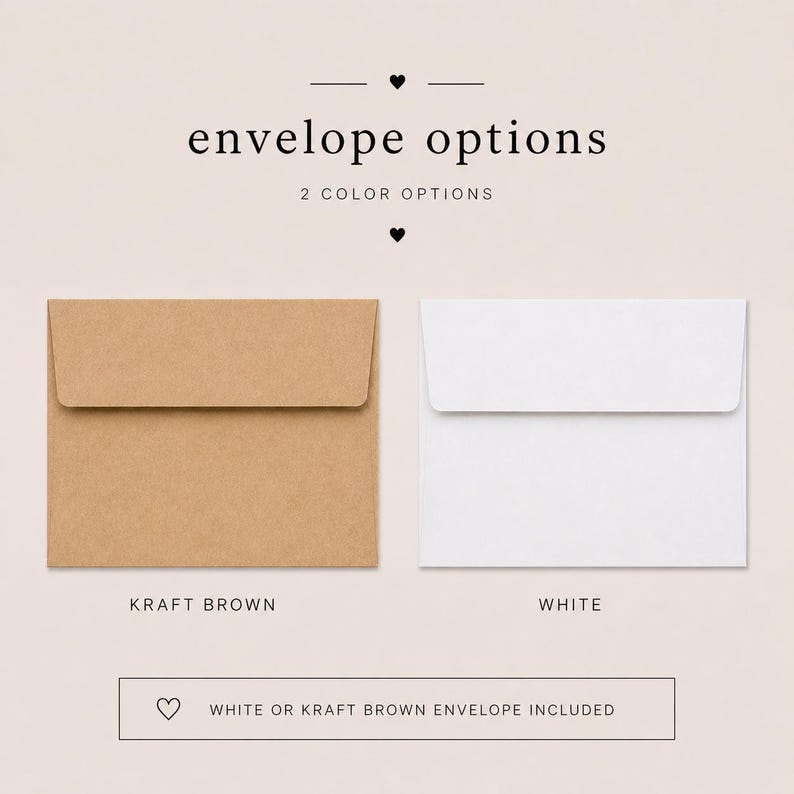 May include: Image showing two envelope options: kraft brown and white. Text above reads "envelope options" and "2 color options". Below, text says "white or kraft brown envelope included".