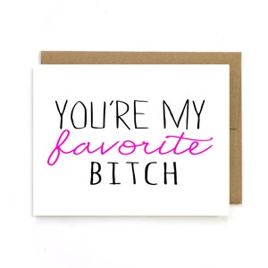 Du bist meine Lieblings Bitch, Bitch Karte, Bitch, Best Friend Card, Happy Birthday Bitch, Friendship Card, Best Bitch, Besties,