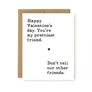 Alles Gute zum Valentinstag für meine hübscheste Freundin | Lustiger Valentinstag für Freund | Valentinstag Karte für Bestie | Du bist hübsch