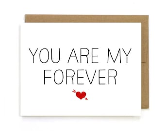Anniversary card " You are my forever " I love you, Love Card, Valentines Day Card, Boyfriend Card, Card for Husband