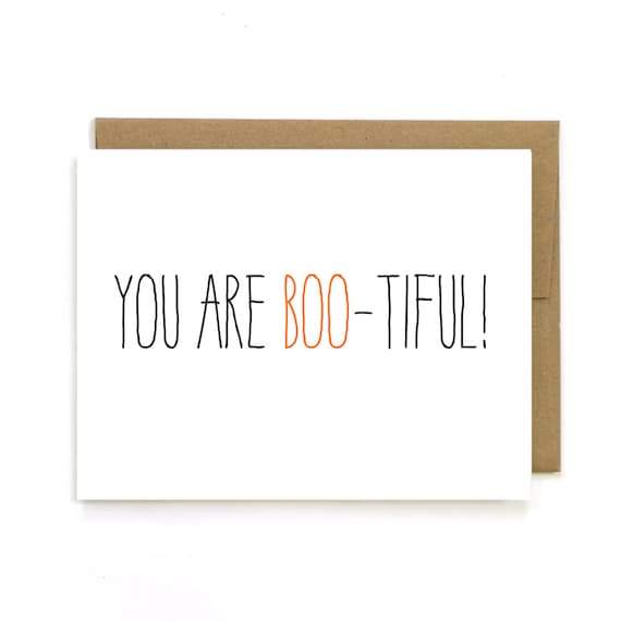 Funny Halloween Card. " You are Boo- tiful" Cute Halloween Card, Halloween, Bootiful, Boo, Boo Card, Spooky Card, October Card
