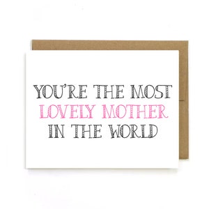 Mothers Day Card " Lovely Mother " Greeting card. I love you mom. Birthday Card for mom