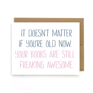 Boob Card, you&#39;re awesome card, Happy Birthday Card, Funny Birthday Card for Wife, Girlfriend Birthday Card, Birthday card for Bestie, Old