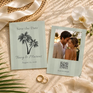 May include: Two rectangular Save the Date cards with a light green striped background. The left card features black palm tree illustrations, the text "Save the Date", "Tracy & Marcus", and "August 29, 2026". The right card shows a photo of a couple, a QR code, and "Scan for details".