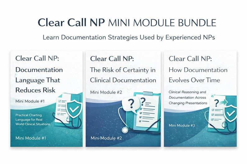 May include: A set of three educational modules titled "Clear Call NP MINI MODULE BUNDLE". Each module covers topics related to clinical documentation. The modules feature text and graphics, including a shield with a checkmark and a stethoscope.