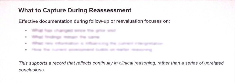 May include: A white document with the title "What to Capture During Reassessment" in black text. The document lists bullet points and a concluding statement about clinical reasoning.