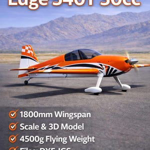 Może przedstawiać: Pomarańczowo-biały model samolotu RC Plane Edge 540T 30cc. Obraz przedstawia samolot na asfalcie z tekstem "1800mm Wingspan", "Scale & 3D Model", "4500g Flying Weight" i "Download Plans".