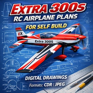May include: A red, white, and black Extra 300S RC aeroplane model with a propeller, set against a blue blueprint background. Text includes "EXTRA 300S RC AIRPLANE PLANS FOR SELF BUILD" and "DIGITAL DRAWINGS". Formats: CDR | JPEG.