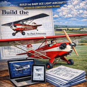 Può includere: Annuncio per Baby Ace Plans, per il download digitale. L'immagine presenta un aereo rosso e bianco, progetti, un laptop e un tablet. Il testo include "Costruisci il Baby Ace Light Aircraft!" e "Piani di costruzione dettagliati."