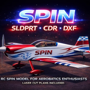 Può includere: Un modello di aeroplano rosso, bianco e blu con la parola "SPIN" in evidenza. Il testo "SLDPRT • CDR • DXF" è sopra l'aereo e "RC SPIN MODEL FOR AEROBATICS ENTHUSIASTS" sotto. Sono inclusi i piani di taglio laser.