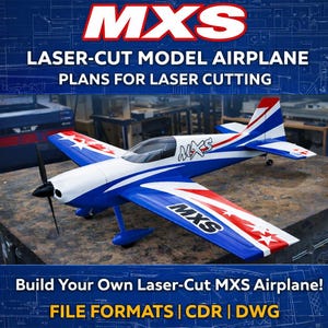 Könnte beinhalten: Ein Modellflugzeug in Blau, Weiß und Rot. Die Flügel haben weiße Sterne und den Text "MXS". Das Bild enthält den Text "LASER-CUT MODEL AIRPLANE PLANS FOR LASER CUTTING" und "Build Your Own Laser-Cut MXS Airplane!"