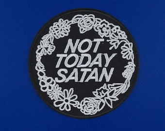 Not Today Satan Embroidered Patch / Vegan Adhesive / Cute Bianca Del Rio RuPaul's Drag Race Trans LGBTQ Meme Iron or Sew On Patches
