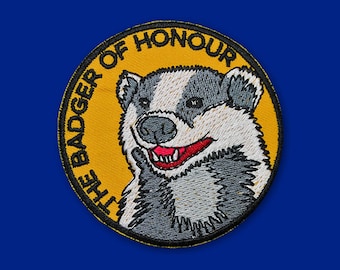 Badger of Honour Patch | Vegan Adhesive - Iron or Sew On Patches | Gift Cute Woodland Funny Celebration Graduation