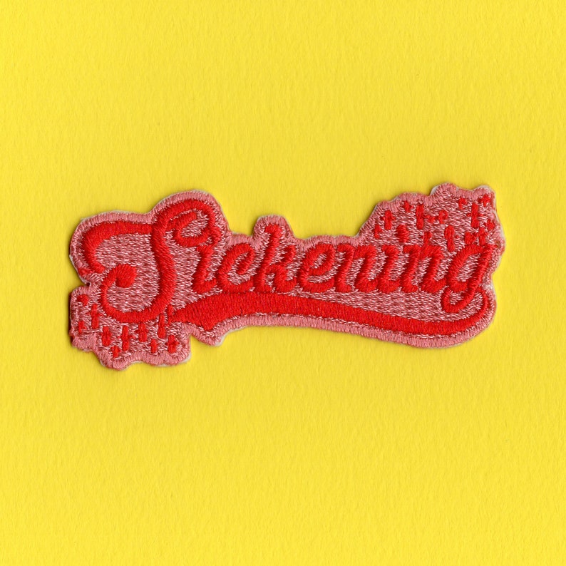 Sickening Embroidered Patch Vegan Adhesive RPDR RuPaul/'s Drag Race Queen LGBT Queer Trans Flawless Iron or Sew On Patches