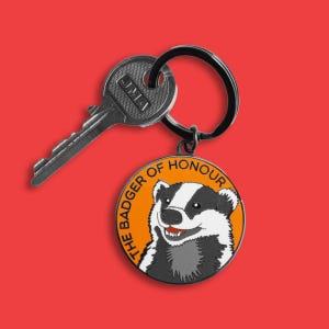 Badger Of Honour Keyring • Funny Animal Lover Pun Gift • Graduation Cute Wildlife Nature Badge Keychain For Friend UK Woodland Creature Joke