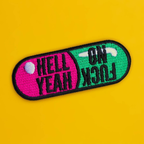 Hell Yeah Fuck No Embroidered Patch | Vegan Adhesive | Sweary Funny Pill '90s Pink Green Gift Iron or Sew On Patches