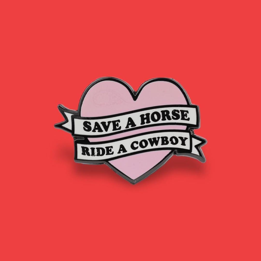 Save a Horse Ride a Cowboy Enamel Pin • Cute Pink Heart Pin - Country ...