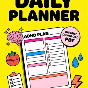 Op de afbeelding: Een gele afbeelding met de tekst "ADHD DAILY PLANNER" in grote zwarte letters. De afbeelding bevat een planner met roze, blauwe en witte secties, samen met illustraties van een hersen, een tomaat en andere iconen. De tekst "INSTANT DOWNLOAD PDF" is ook aanwezig.