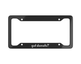 Moldura de placa "Got Donuts" - Acessório engraçado para carro - Presente perfeito para entusiastas de carros, policiais e fãs de donuts.