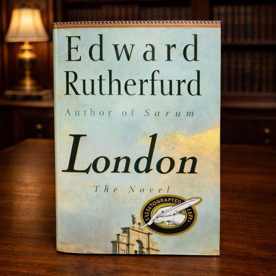 London The Novel by Edward Rutherfurd: Signed First Edition Hardcover